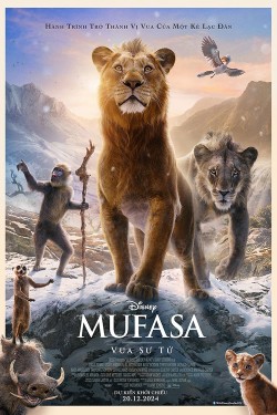 Mufasa: Vua Sư Tử - Mufasa: The Lion King