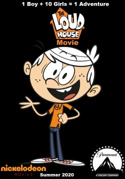 Ngôi nhà náo nhiệt – Bản điện ảnh - The Loud House Movie